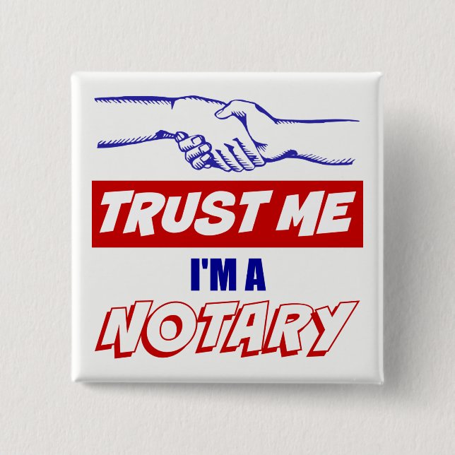 Trust Me, I'm a Notary Big Handshake 15 Cm Square Badge (Front)