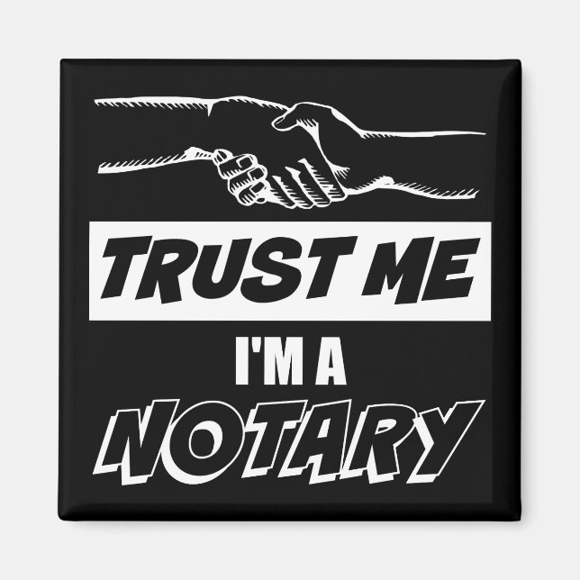 Trust Me, I'm a Notary Big Handshake Magnet (Front)