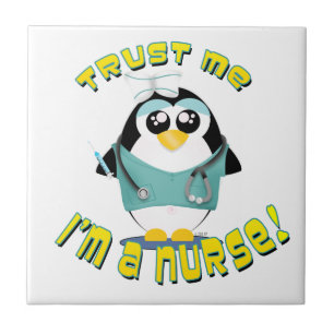 Trust Me I'm a Nurse Ceramic Tile