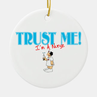 Trust Me I'm A Nurse Ornament