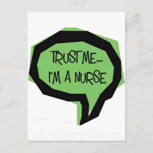 Trust me, I'm a nurse. Postcard