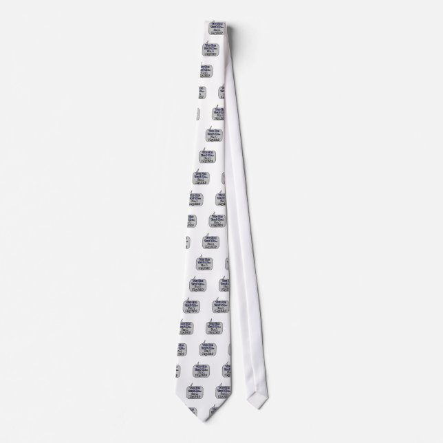 Trust Me .. I'm a Physicist Tie (Front)