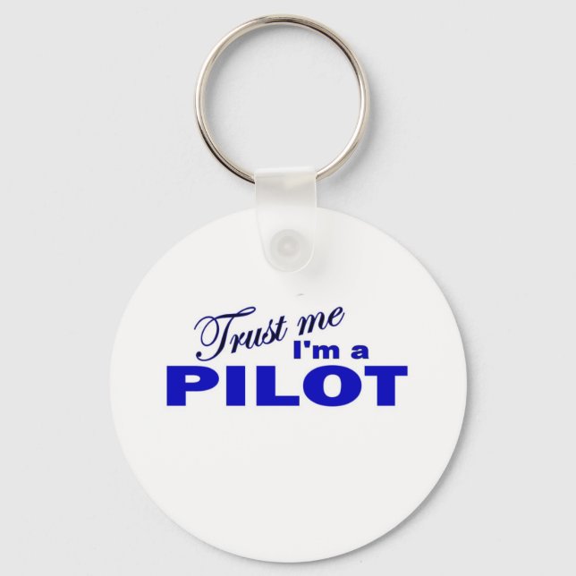 Trust Me I'm a Pilot Key Ring (Front)