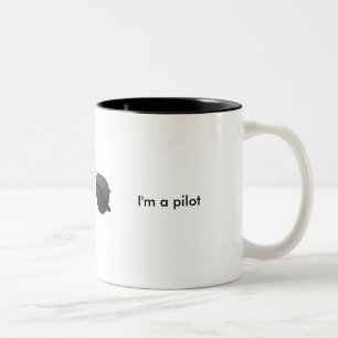 Trust me I'm a pilot Two-Tone Coffee Mug