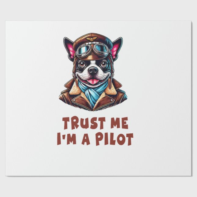Trust Me, I'm A Pilot Wrapping Paper (Flat)