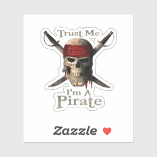 Trust Me I'm A Pirate Skull and Swords Funny