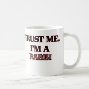 Trust Me I'm A RABBI Coffee Mug