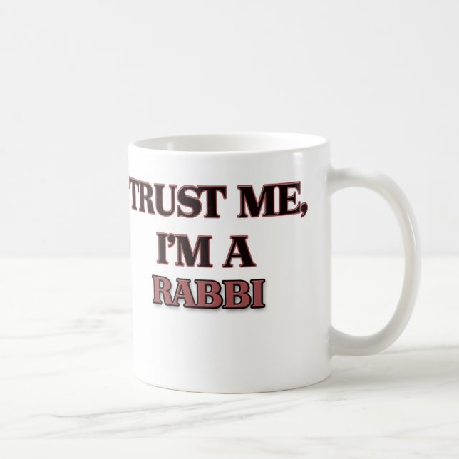 Trust Me I'm A RABBI Coffee Mug (Right)