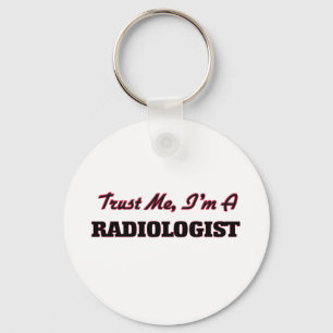 Trust me I'm a Radiologist Key Ring