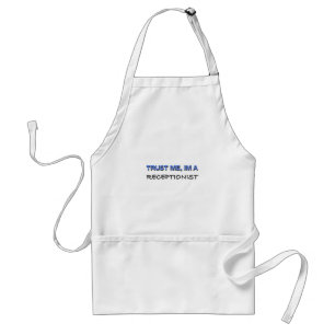 Trust Me I'm a Receptionist Standard Apron