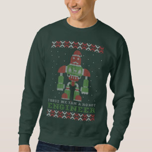 Trust me, I'm a Robot Engineer Christmas Sweater