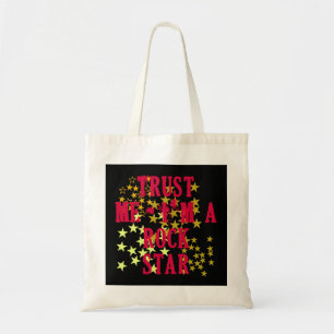 Trust Me I'm a Rock Star Products Tote Bag