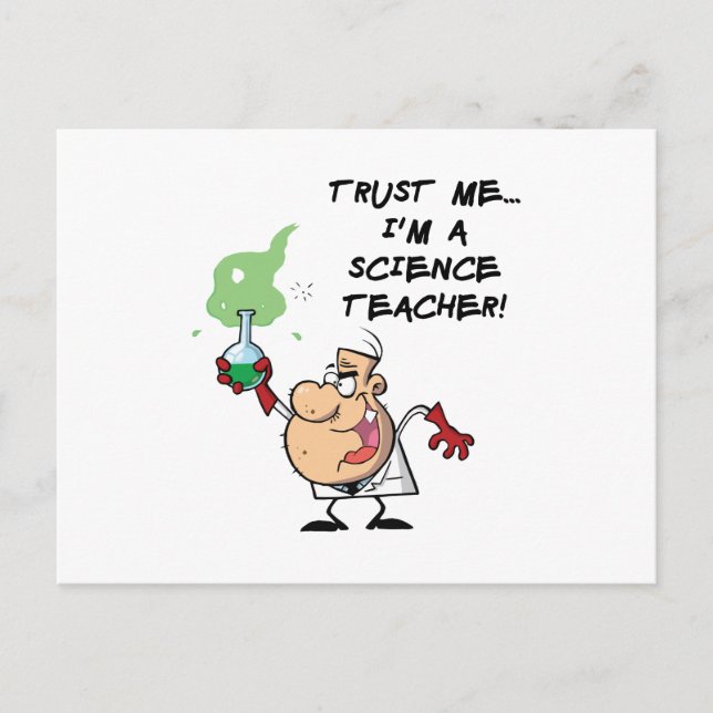 Trust Me... I'm a Science Teacher Postcard (Front)