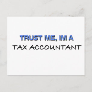 Trust Me I'm a Tax Accountant Postcard