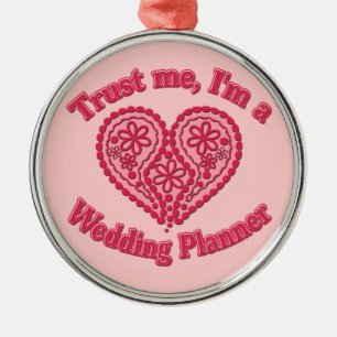 Trust Me, I'm a Wedding Planner Gifts Metal Tree Decoration