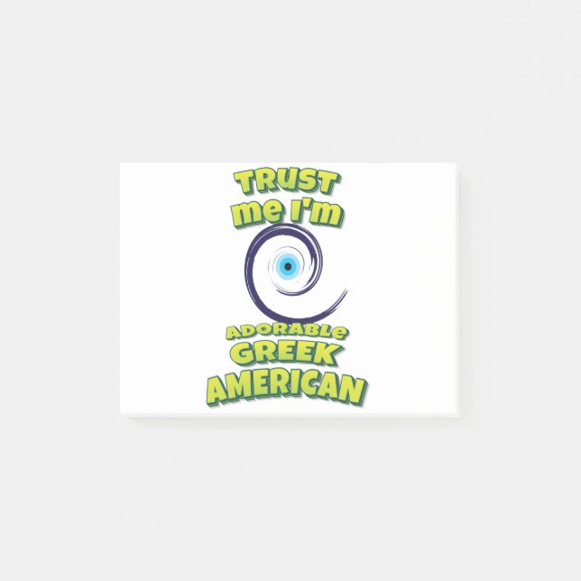 Trust Me I'm Adorable Greek American Evil Eye Post-it Notes (Front)