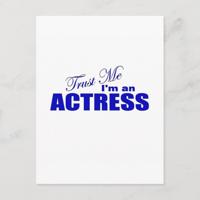 Trust Me I'm an Actress Postcard (Front)