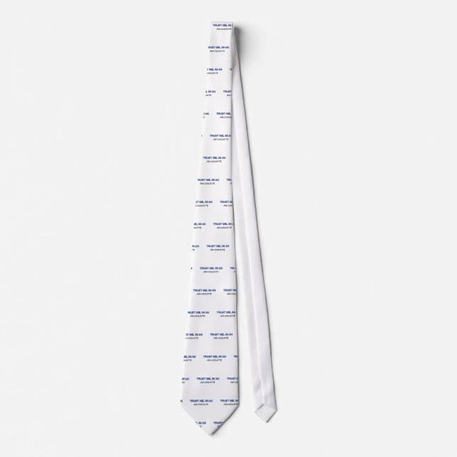 Trust Me I'm an Advocate Tie (Front)