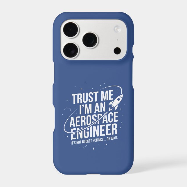 Trust Me I'm an Aerospace Engineer Space & STEM (Back)