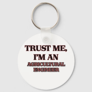 Trust Me I'm an Agricultural Engineer Key Ring