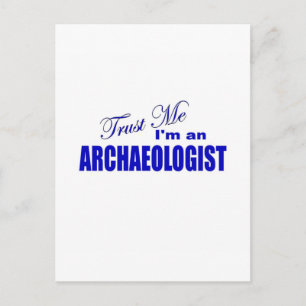 Trust Me I'm an Archaeologist Postcard