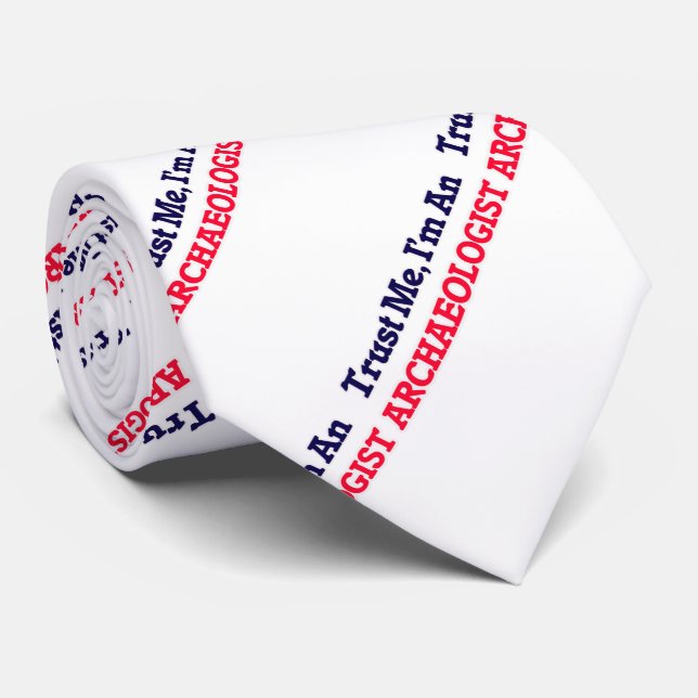 Trust me, I'm an Archaeologist Tie (Rolled)