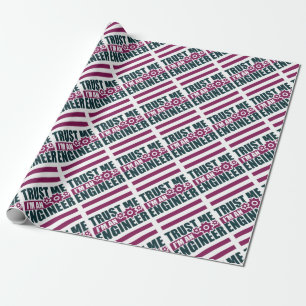 trust me i'm an engineer 3 wrapping paper