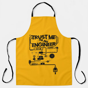 Trust me. I'm an engineer Apron
