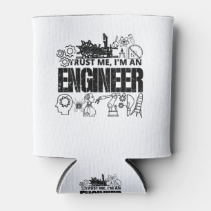 Trust Me I'm An Engineer Funny Engineering Gifts Can Cooler
