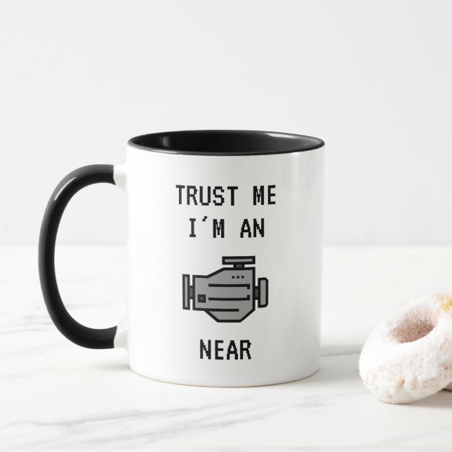 Trust me i'm an engineer mug (With Donut)
