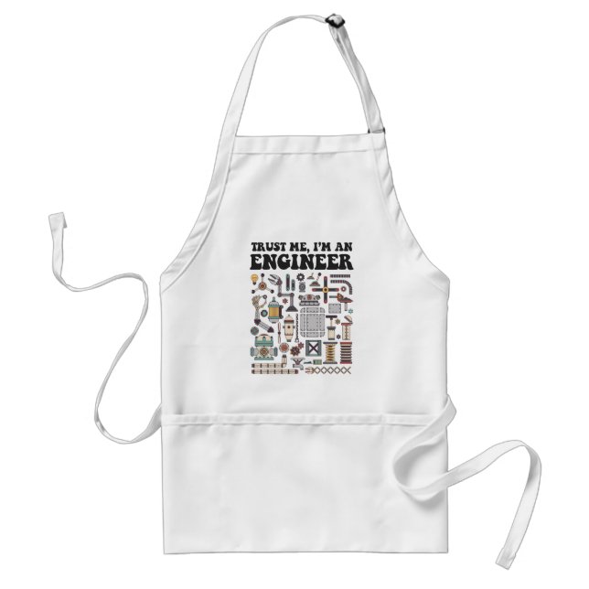 Trust me, I'm an engineer Standard Apron (Front)