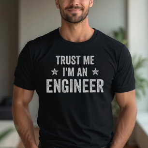Trust Me I'm An Engineer Vintage Funny Engineer T-Shirt