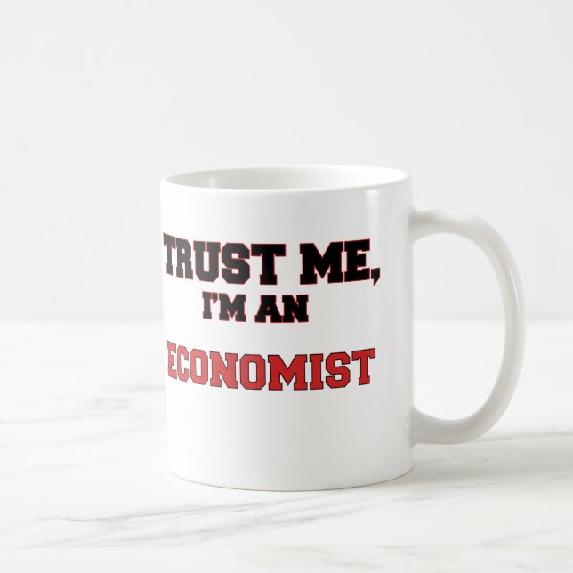 Trust Me I'm an My Economist Coffee Mug (Right)