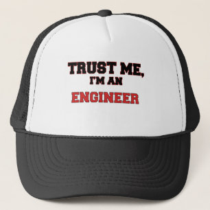 Trust Me I'm an My Engineer Trucker Hat