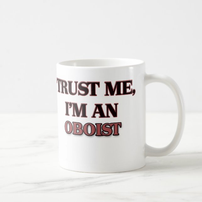 Trust Me I'm an Oboist Coffee Mug (Right)