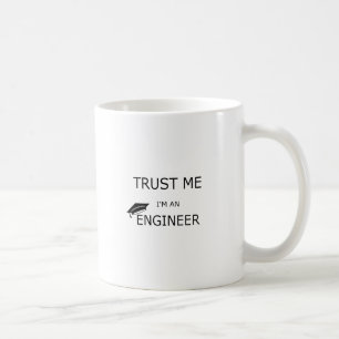 Trust me I'm an to engineer (inclined mortarboard) Coffee Mug