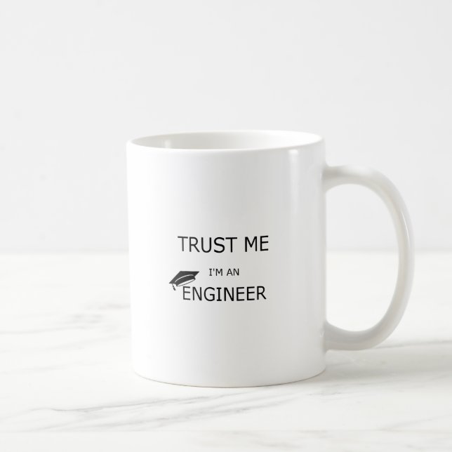 Trust me I'm an to engineer (inclined mortarboard) Coffee Mug (Right)