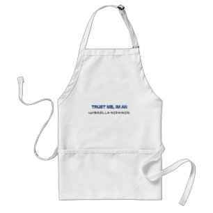Trust Me I'm an Umbrella Repairer Standard Apron