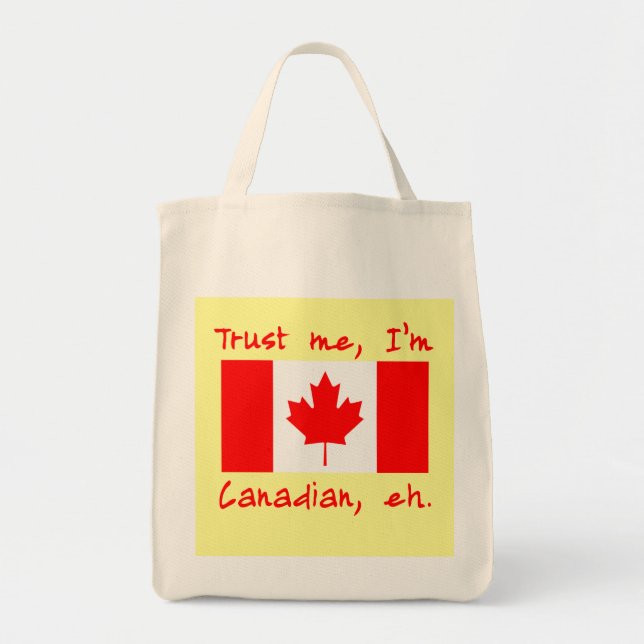 Trust Me I'm Canadian Products Tote Bag (Front)