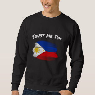 Trust Me I'm Filipino - Vintage Philippines Flag H Sweatshirt