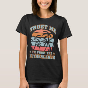 Trust Me I'm From The Netherlands Retro sunset T-Shirt