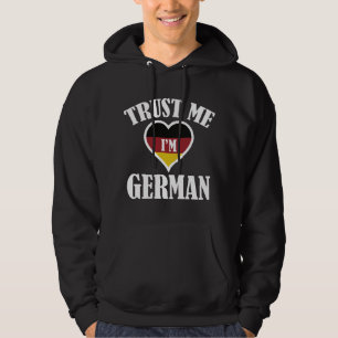 Trust Me I'm German Hoodie