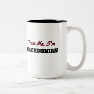 Trust me I'm Macedonian Two-Tone Coffee Mug