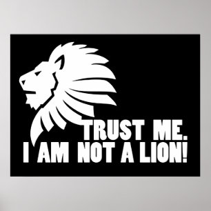 Trust Me.  I'm Not a Lion! Poster
