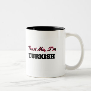 Trust me I'm Turkish Two-Tone Coffee Mug