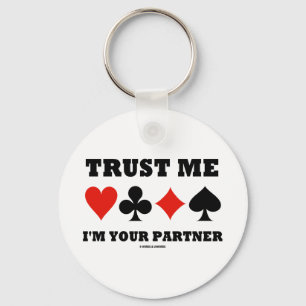 Trust Me I'm Your Partner (Bridge Card Suits) Key Ring