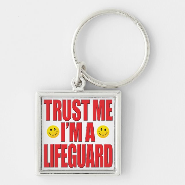 Trust Me Lifeguard Life Key Ring (Front)