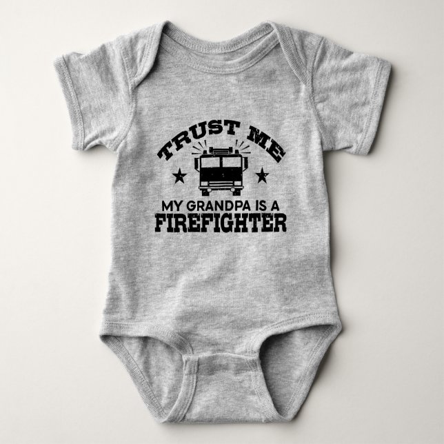 Trust Me My Grandpa is a Firefighter Baby Bodysuit (Front)