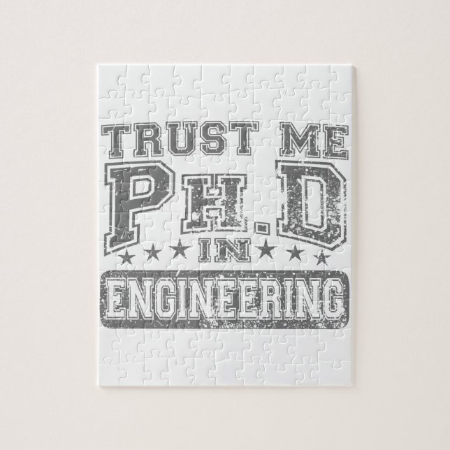 Trust Me Ph.D In Engineering Jigsaw Puzzle (Vertical)