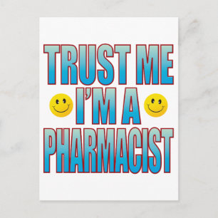 Trust Me Pharmacist Life B Postcard